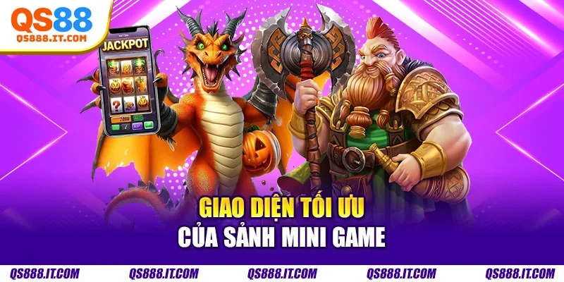 Giao diện tối ưu của sảnh mini game